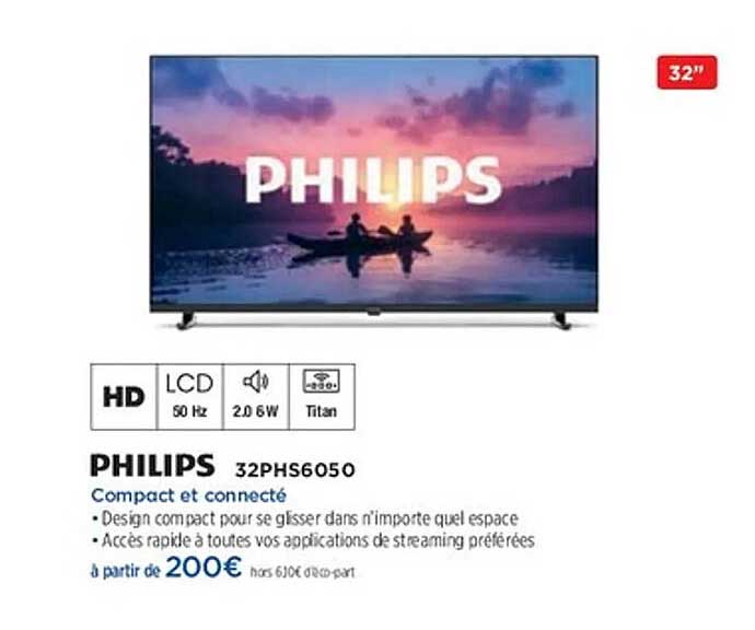 TV Philips 32PHS6050 Compact et connecté