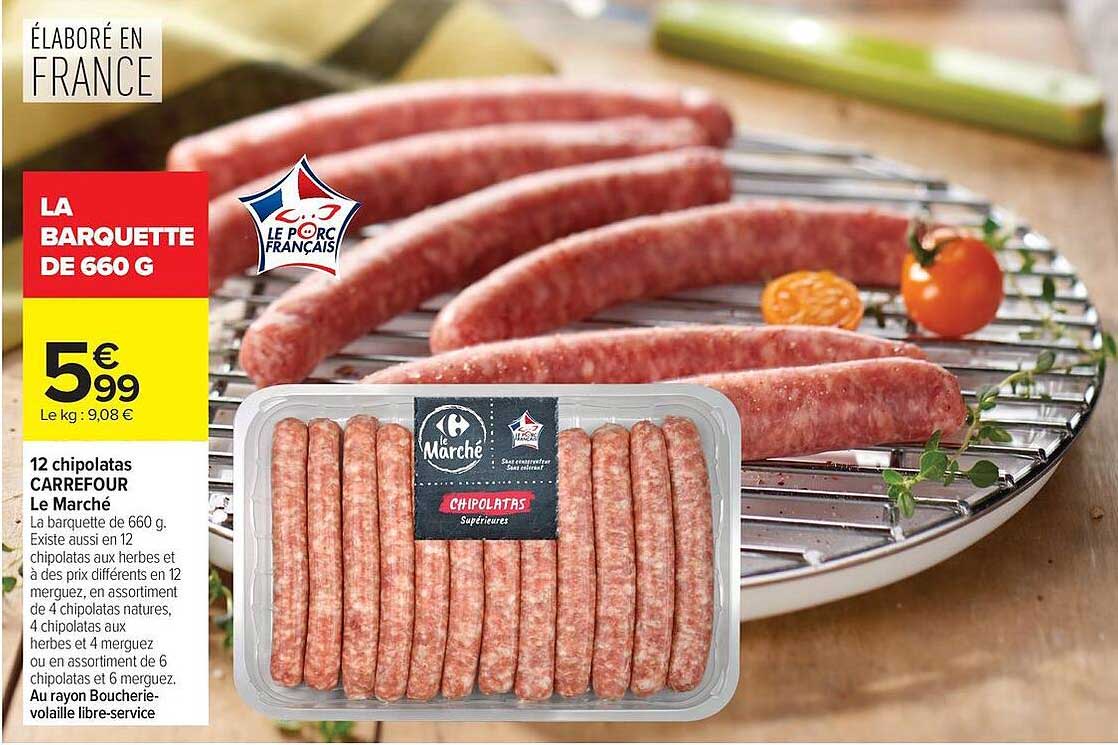 12 chipolatas CARREFOUR Le Marché