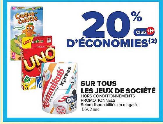 20% D'ÉCONOMIES(2) SUR TOUS LES JEUX DE SOCIÉTÉ