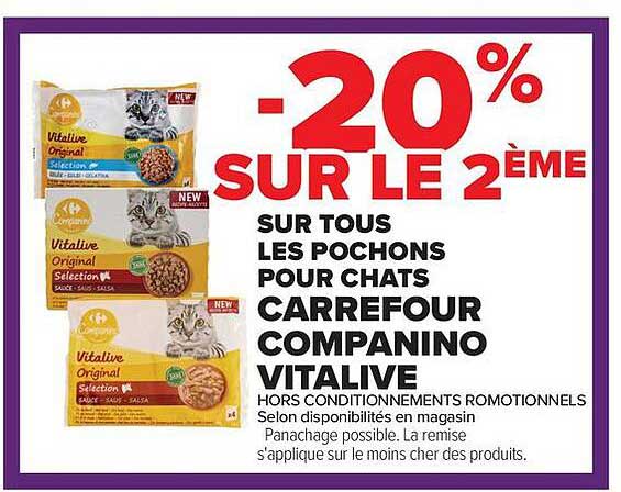 -20% SUR LE 2ÈME SUR TOUS LES POCHONS POUR CHATS CARREFOUR COMPANINO VITALIVE