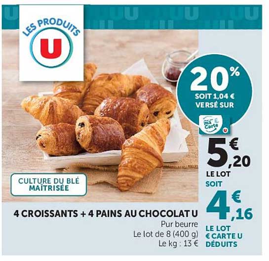 4 CROISSANTS + 4 PAINS AU CHOCOLAT U