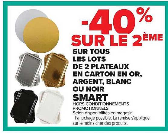 -40% SUR LE 2ÈME SUR TOUS LES LOTS DE 2 PLATEAUX EN CARTON EN OR, ARGENT, BLANC OU NOIR SMART