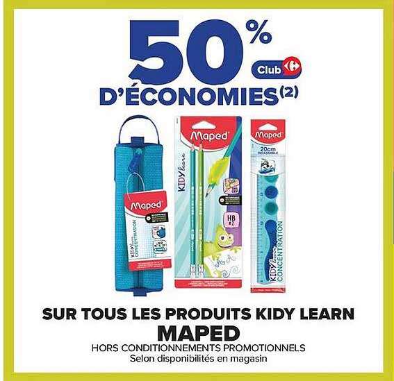 50% d'économies Club Carrefour sur tous les produits KIDY LEARN MAPED