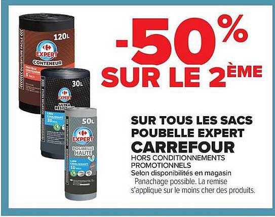 -50% SUR LE 2ÈME SUR TOUS LES SACS POUBELLE EXPERT CARREFOUR