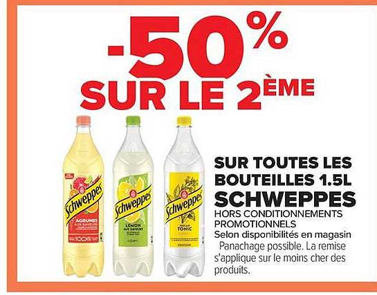 -50% SUR LE 2ÈME SUR TOUTES LES BOUTEILLES 1.5L SCHWEPPES