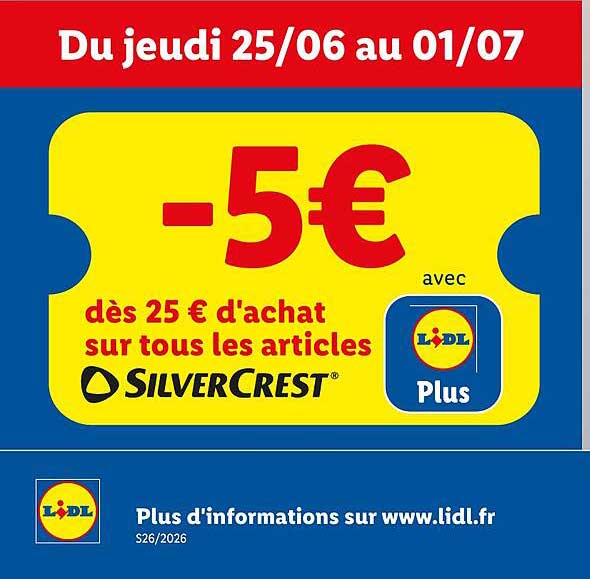-5€ dès 25 € d'achat sur tous les articles SILVERCREST avec Lidl Plus