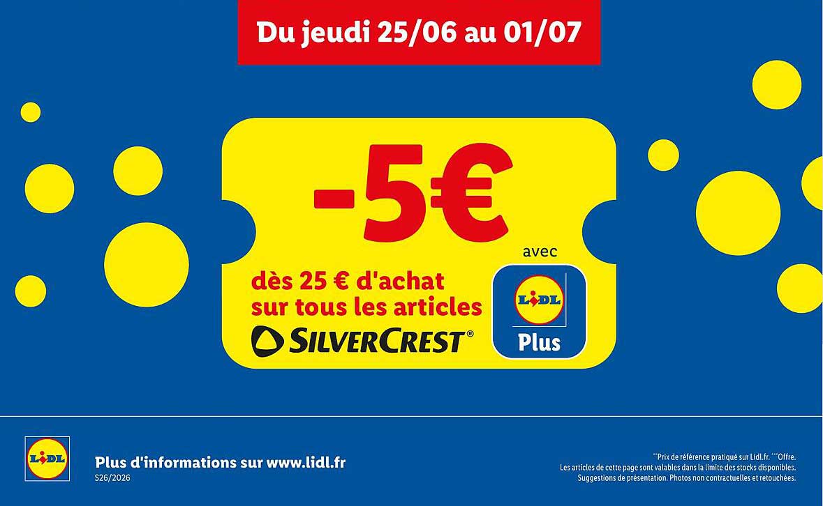 -5€ dès 25 € d'achat sur tous les articles SILVERCREST avec Lidl Plus