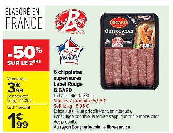 6 chipolatas supérieures Label Rouge BIGARD