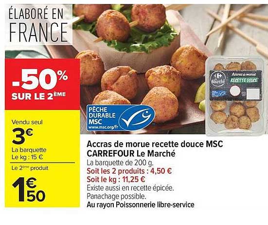Accras de morue recette douce MSC CARREFOUR Le Marché