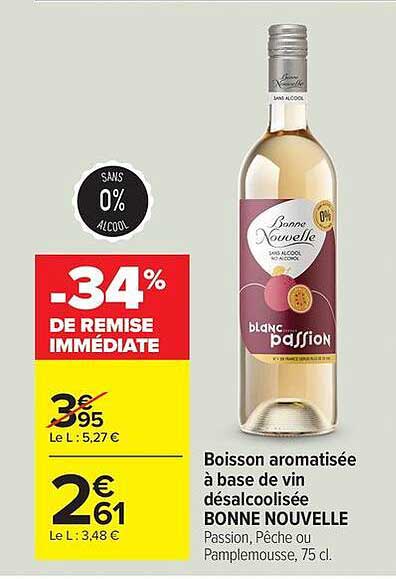 Boisson aromatisée à base de vin désalcoolisée BONNE NOUVELLE Passion, Pêche ou Pamplemousse, 75 cl