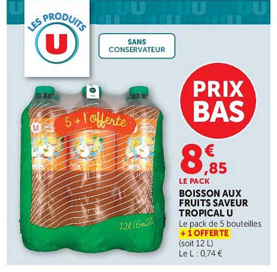 BOISSON AUX FRUITS SAVEUR TROPICAL U