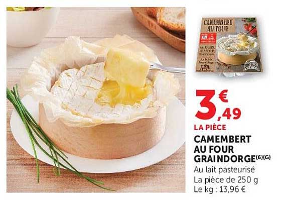 CAMEMBERT AU FOUR GRAINDORGE(6)(G)