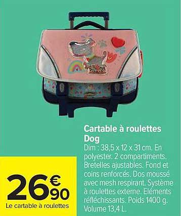Cartable à roulettes Dog