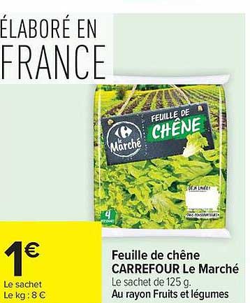 Feuille de chêne CARREFOUR Le Marché