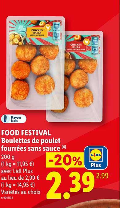 FOOD FESTIVAL Boulettes de poulet fourrées sans sauce (4)