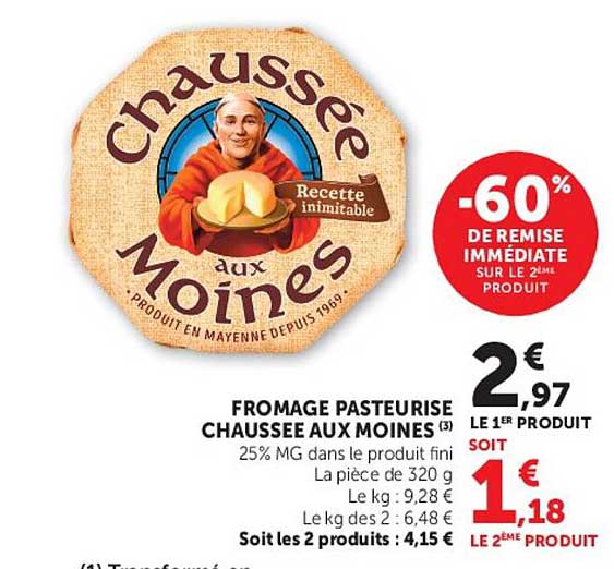 FROMAGE PASTEURISE CHAUSSEE AUX MOINES