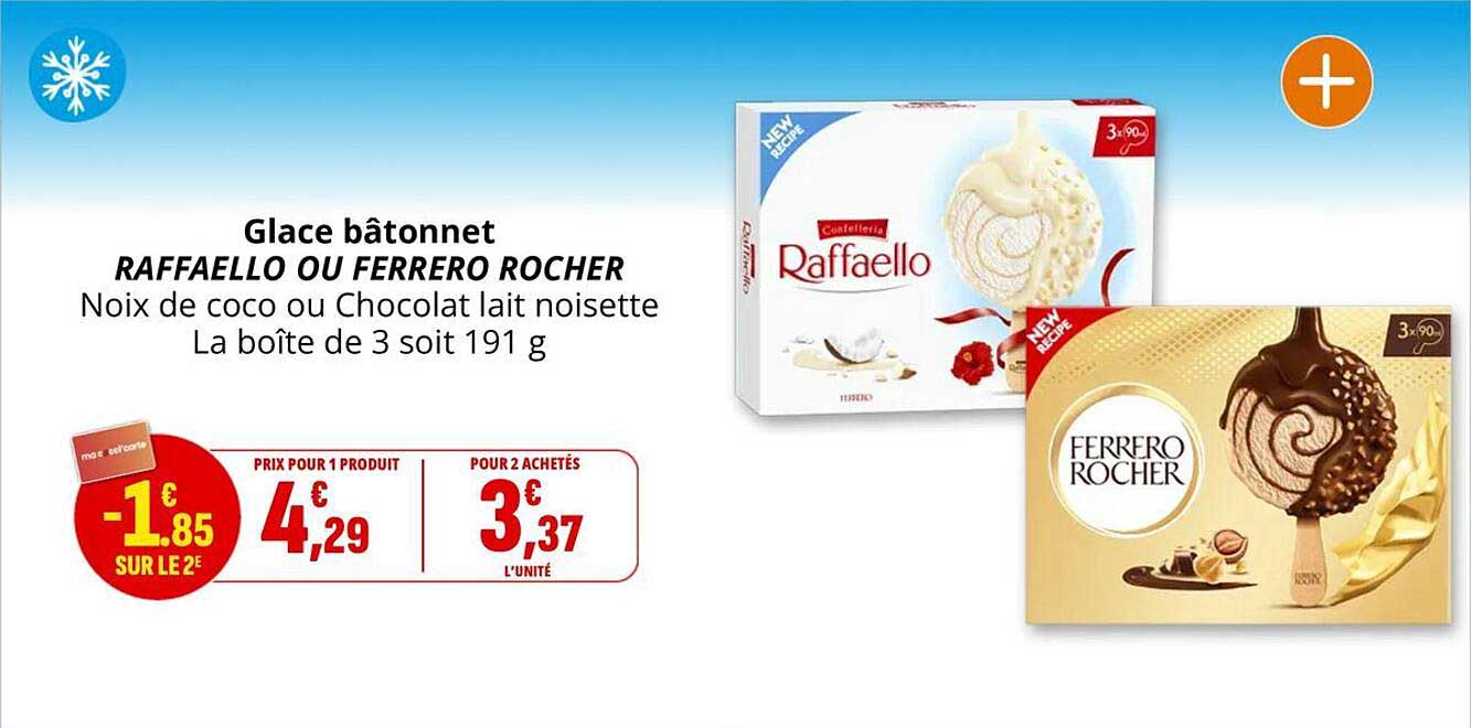 Glace bâtonnet RAFFAELLO OU FERRERO ROCHER
