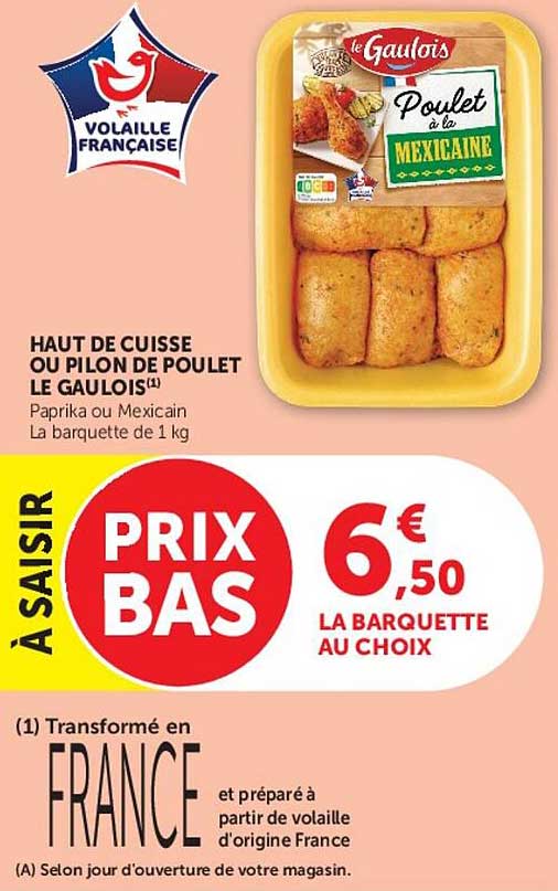 HAUT DE CUISSE OU PILON DE POULET LE GAULOIS