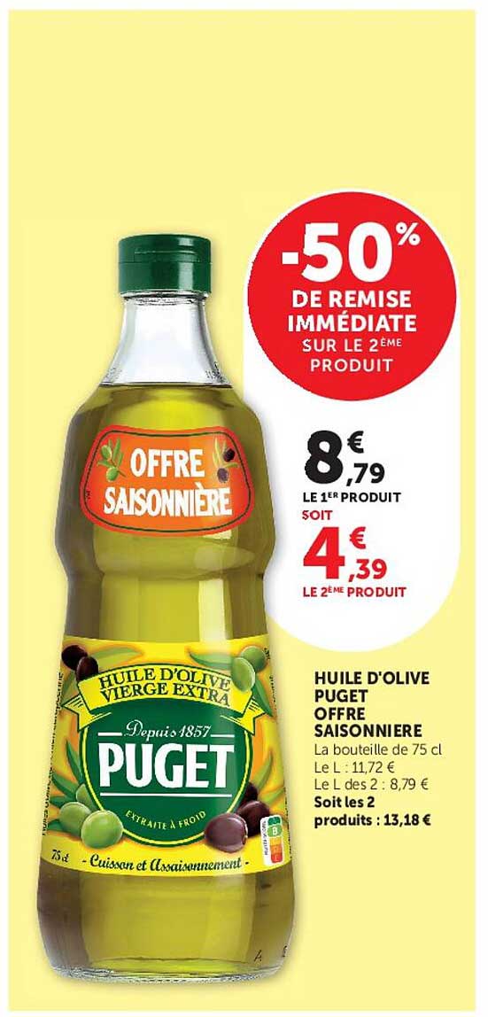 HUILE D'OLIVE PUGET OFFRE SAISONNIERE