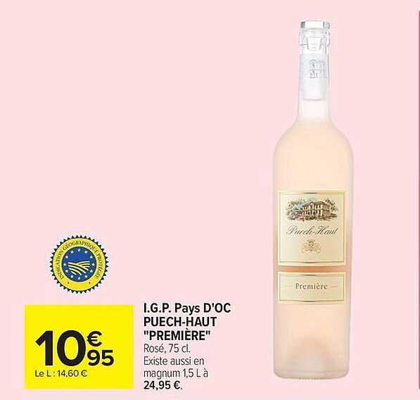 I.G.P. Pays D'OC PUECH-HAUT "PREMIERE"