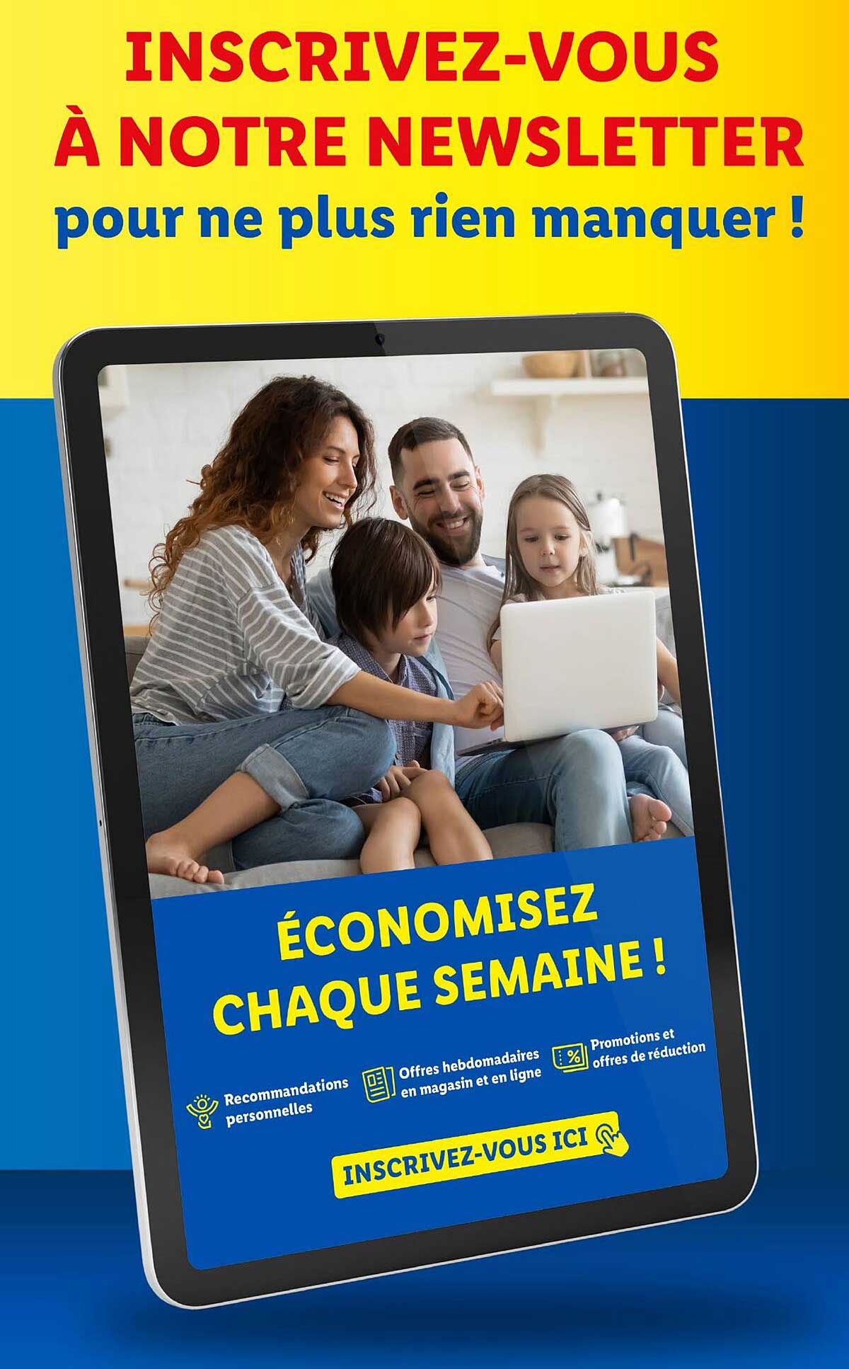 INSCRIVEZ-VOUS À NOTRE NEWSLETTER pour ne plus rien manquer !