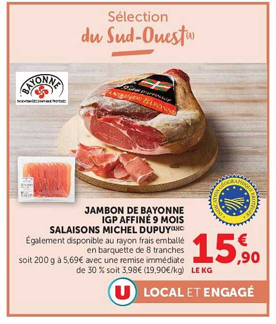JAMBON DE BAYONNE IGP AFFINÉ 9 MOIS SALAISONS MICHEL DUPUY