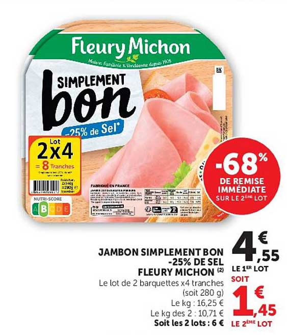 JAMBON SIMPLEMENT BON -25% DE SEL FLEURY MICHON