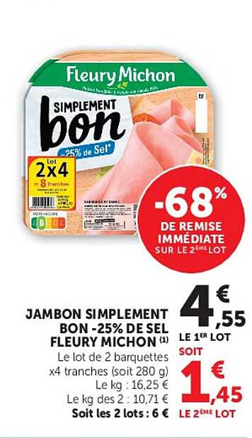 JAMBON SIMPLEMENT BON -25% DE SEL FLEURY MICHON