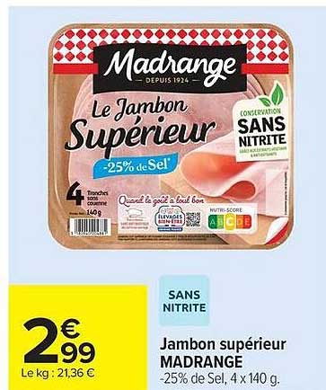 Jambon supérieur MADRANGE -25% de Sel, 4 x 140 g.