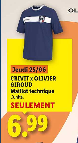 Jeudi 25/06 CRIVIT x OLIVIER GIROUD Maillot technique L'unité. SEULEMENT
