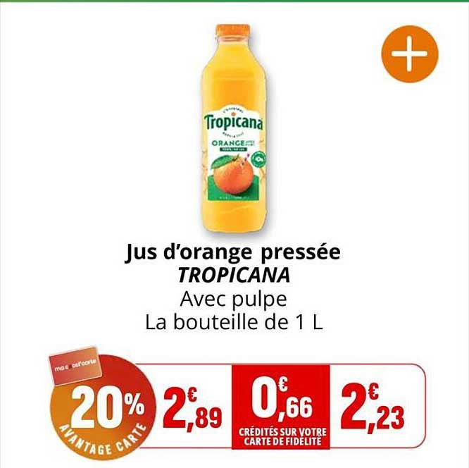 Jus d’orange pressée TROPICANA Avec pulpe La bouteille de 1 L