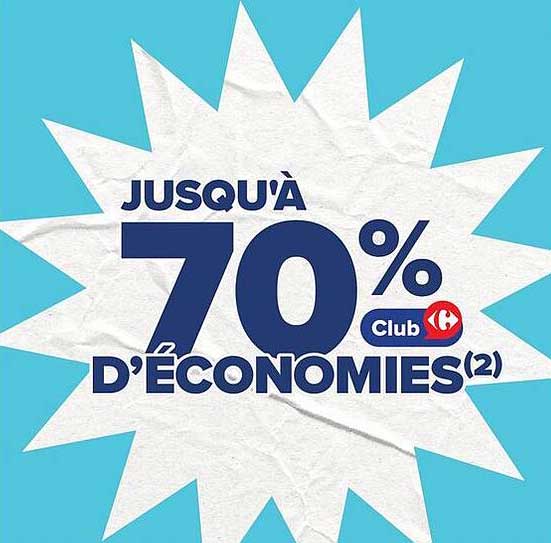 JUSQU'À 70% Club D'ÉCONOMIES(2)