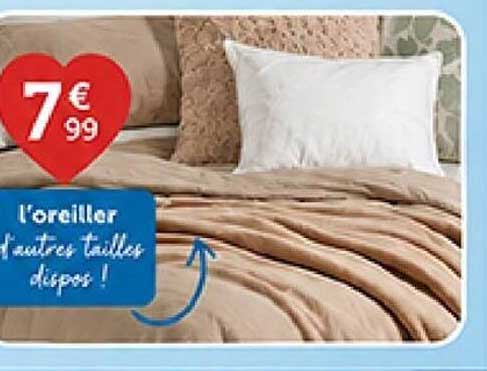 L'oreiller d'autres tailles dispo !