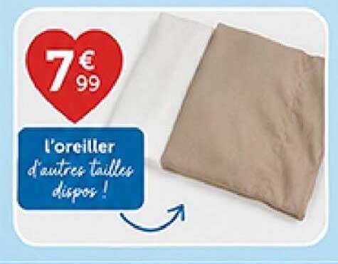 L'oreiller d'autres tailles dispo !
