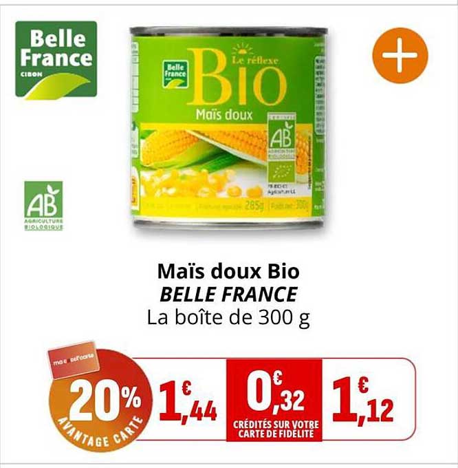 Maïs doux Bio BELLE FRANCE La boîte de 300 g