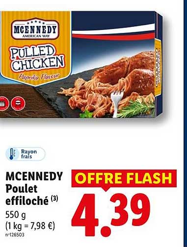 MCENNEDY Poulet effiloché (3) 550 g (1 kg = 7,98 €)
