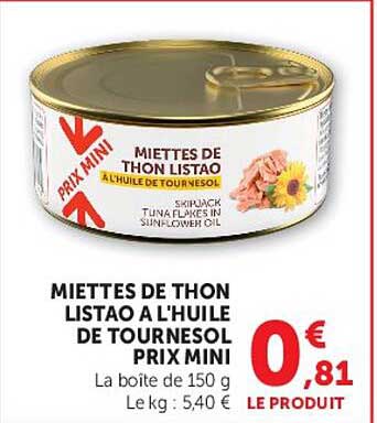MIETTES DE THON LISTAO A L'HUILE DE TOURNESOL PRIX MINI