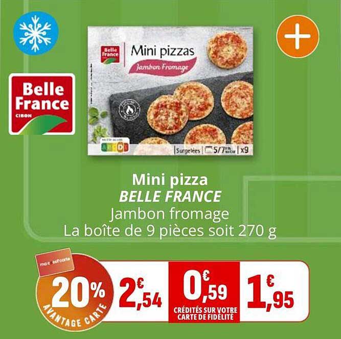 Mini pizza BELLE FRANCE Jambon fromage La boîte de 9 pièces soit 270 g