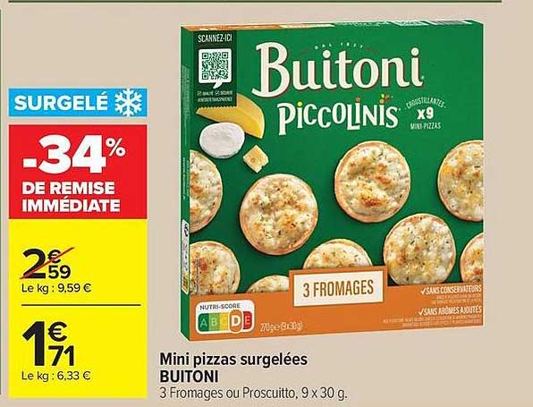 Mini pizzas surgelées BUITONI 3 Fromages ou Prosciutto, 9 x 30 g