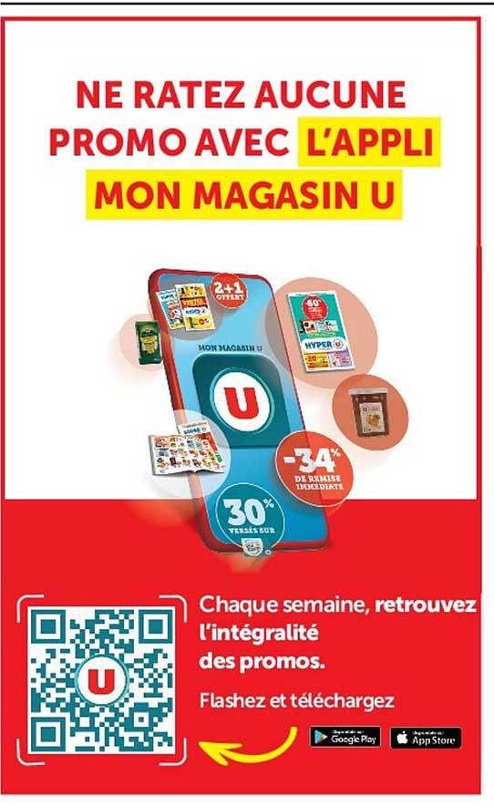 NE RATEZ AUCUNE PROMO AVEC L'APPLI MON MAGASIN U