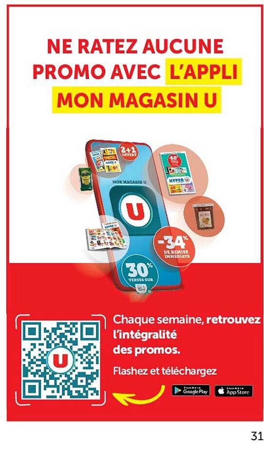 NE RATEZ AUCUNE PROMO AVEC L'APPLI MON MAGASIN U