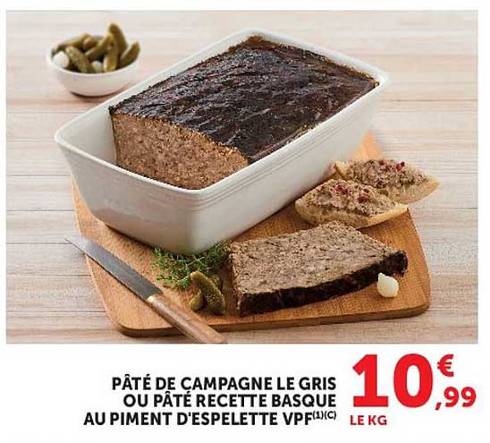 PÂTÉ DE CAMPAGNE LE GRIS OU PÂTÉ RECETTE BASQUE AU PIMENT D'ESPELETTE VPF(1)(C)