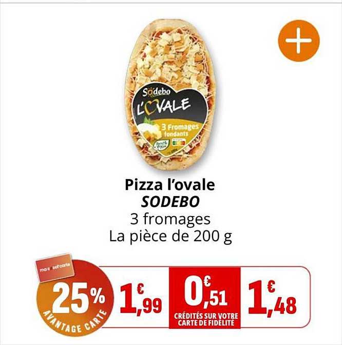 Pizza l’ovale SODEBO 3 fromages La pièce de 200 g