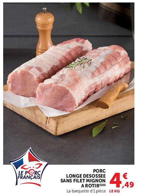 PORC LONGE DESOSSEE SANS FILET MIGNON A ROTIR