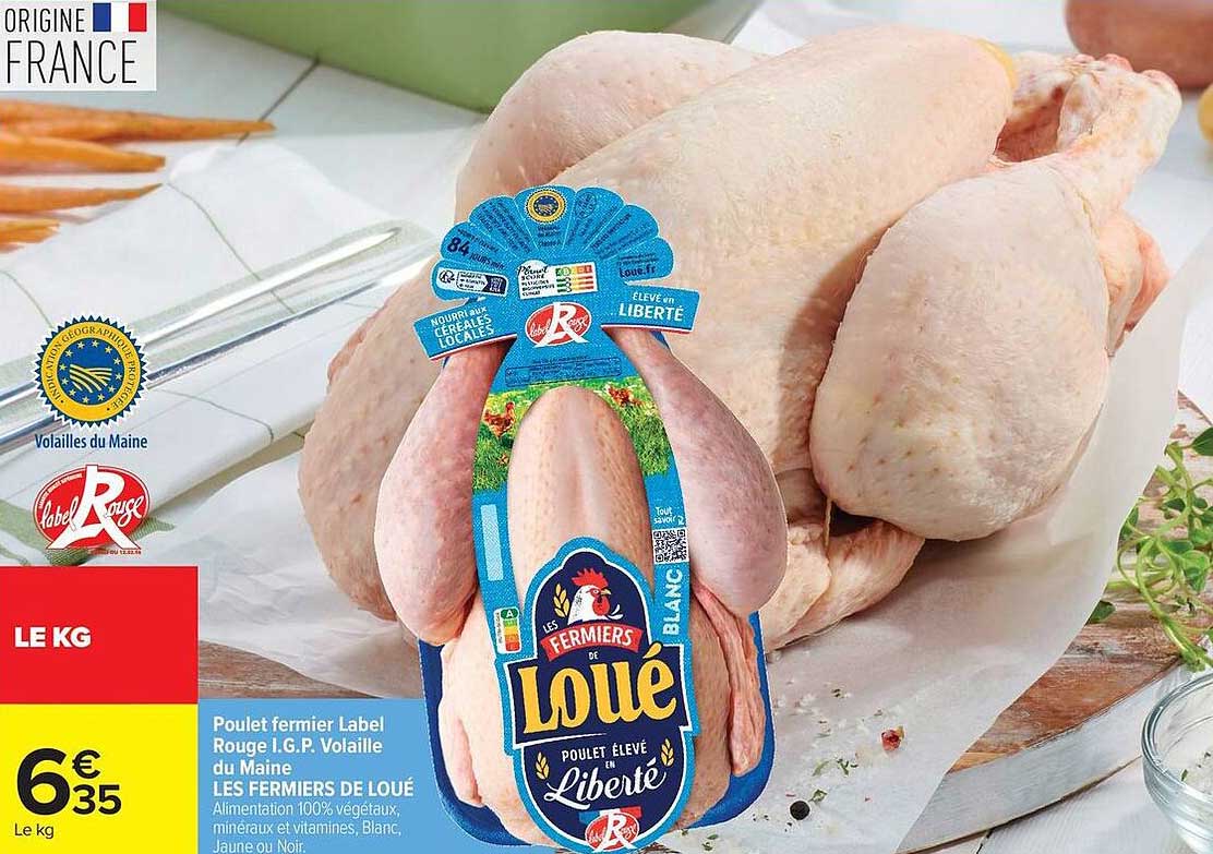 Poulet fermier Label Rouge I.G.P. Volaille du Maine LES FERMIERS DE LOUE