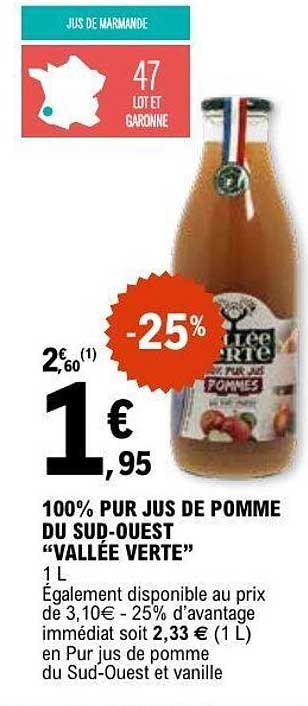 100% PUR JUS DE POMME DU SUD-OUEST "VALLÉE VERTE"