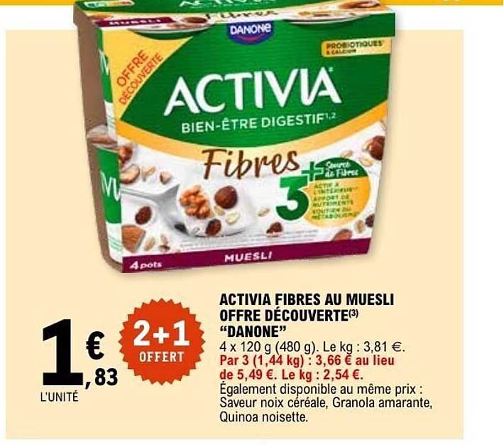 ACTIVIA FIBRES AU MUESLI OFFRE DÉCOUVERTE(3) "DANONE"