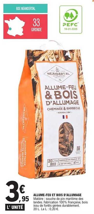 ALLUME-FEU ET BOIS D’ALLUMAGE