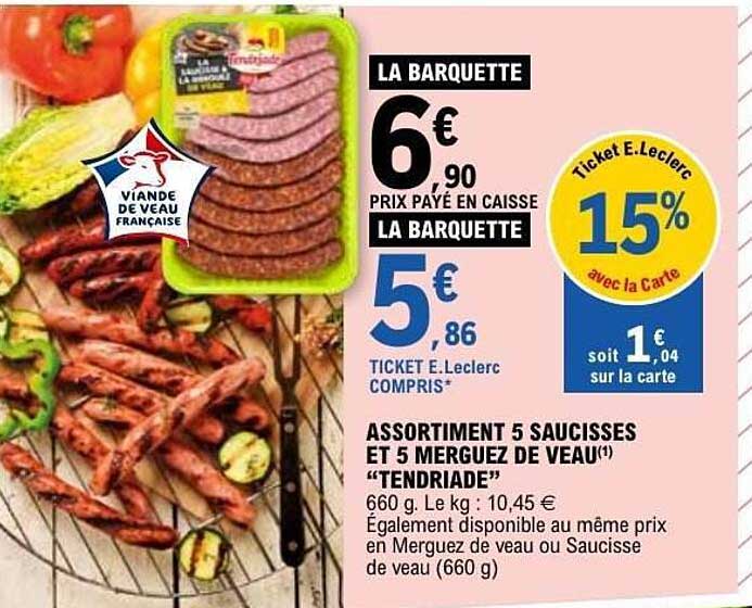 ASSORTIMENT 5 SAUCISSES ET 5 MERGUEZ DE VEAU "TENDRIADES"