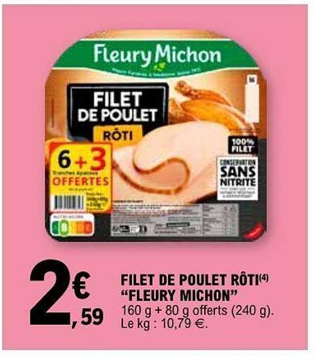 FILET DE POULET RÔTI(4) "FLEURY MICHON"